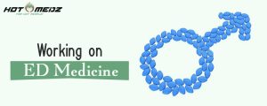 Working on Erectile Dysfunction Medicine
